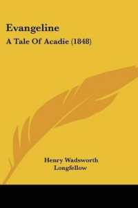 Evangeline : A Tale of Acadie (1848)