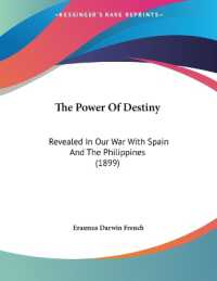 The Power of Destiny : Revealed in Our War with Spain and the Philippines (1899)
