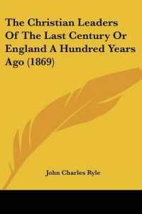 The Christian Leaders of the Last Century or England a Hundred Years Ago (1869)