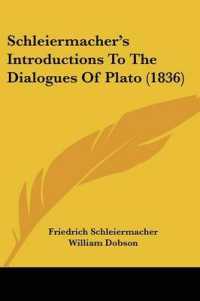 Schleiermacher's Introductions to the Dialogues of Plato (1836)