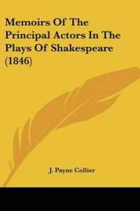 Memoirs of the Principal Actors in the Plays of Shakespeare (1846)