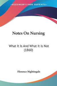 Notes on Nursing : What It Is and What It Is Not (1860)