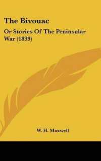 The Bivouac : Or Stories of the Peninsular War (1839)