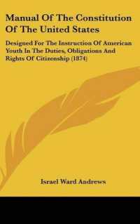 Manual of the Constitution of the United States : Designed for the Instruction of American Youth in the Duties, Obligations and Rights of Citizenship (1874)