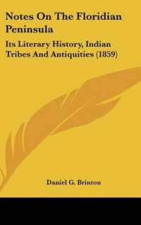 Notes on the Floridian Peninsula : Its Literary History, Indian Tribes and Antiquities (1859)