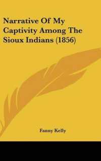 Narrative of My Captivity among the Sioux Indians (1856)
