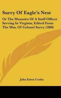 Surry of Eagle's Nest : Or the Memoirs of a Staff-Officer Serving in Virginia, Edited from the Mss. of Colonel Surry (1868)
