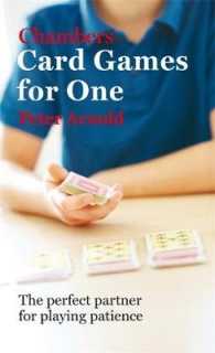 Chambers Card Games for One : The Perfect Partner for Playing Patience （Reprint）