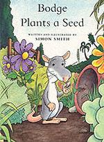 Bodge Plants a Seed （New Ed）
