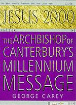 Jesus 2000: the Archbishop of Canterbury's Millennium Message (Marshall Pickering)