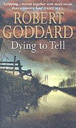 Dying to Tell -- Paperback