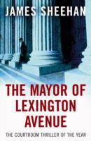 Mayor of Lexington Avenue -- Paperback