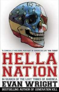 Hella Nation : In Search of the Lost Tribes of America -- Paperback