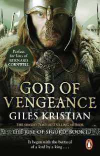 God of Vengeance : (The Rise of Sigurd 1): A thrilling, action-packed Viking saga from bestselling author Giles Kristian (Sigurd)