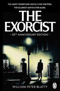 ウィリアム・ピ－タ－・ブラッティ『エクソシスト』（原書）<br>The Exorcist : Quite possibly the most terrifying novel ever written . . .