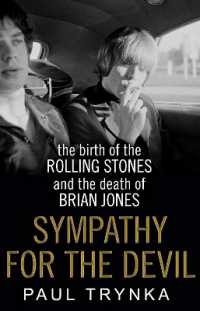 Sympathy for the Devil : The Birth of the Rolling Stones and the Death of Brian Jones