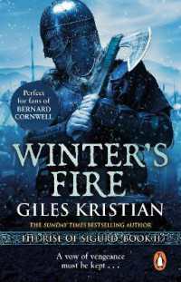 Winter's Fire : (The Rise of Sigurd 2): An atmospheric and adrenalin-fuelled Viking saga from bestselling author Giles Kristian (Sigurd)