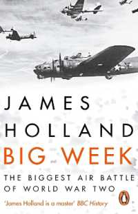 Big Week : The Biggest Air Battle of World War Two