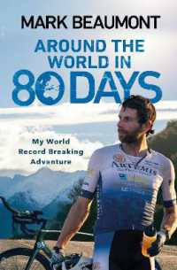 Around the World in 80 Days : My World Record Breaking Adventure