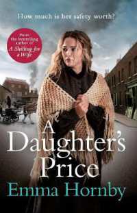 A Daughter's Price : A gritty and gripping saga romance from the bestselling author of a Shilling for a Wife