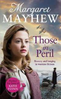 Those in Peril : A dramatic, feel-good and moving WW2 saga, perfect for curling up with