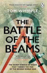 The Battle of the Beams : The secret science of radar that turned the tide of the Second World War
