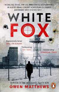 White Fox : The acclaimed, chillingly authentic Cold War thriller