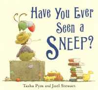 Have You Ever Seen a Sneep? -- Paperback