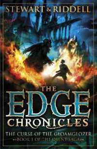 The Edge Chronicles 1: The Curse of the Gloamglozer : First Book of Quint (The Edge Chronicles)