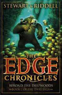 The Edge Chronicles 4: Beyond the Deepwoods : First Book of Twig (The Edge Chronicles)
