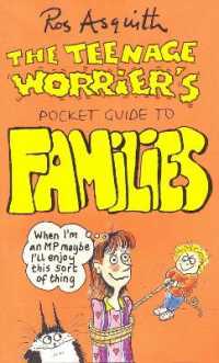 Teenage Worrier's Guide to Families (Teenage Worrier)