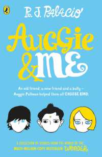 Ｒ．Ｊ．パラシオ著『もうひとつのワンダー』（原書）<br>Auggie & Me: Three Wonder Stories