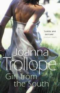 Girl from the South : a compelling novel about the changing rules and requirements of modern affairs of the heart from one of Britain's best loved authors, Joanna Trollope