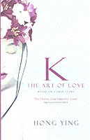K: The Art Of Love