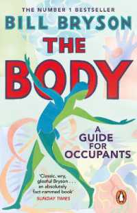 The Body : A Guide for Occupants - THE SUNDAY TIMES NO.1 BESTSELLER