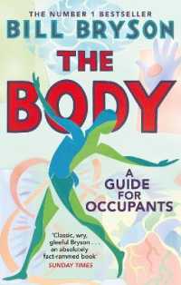 B.ブライソン『人体大全なぜ生まれ、死ぬその日まで無意識に動き続けられるのか』（原書）<br>The Body : A Guide for Occupants - THE SUNDAY TIMES NO.1 BESTSELLER