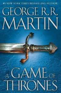 A Game of Thrones : A Song of Ice and Fire: Book One (A Song of Ice and Fire)