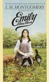 Emily of New Moon (Emily Novels) / Montgomery, L. M.
