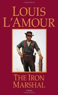 Iron Marshal : A Novel