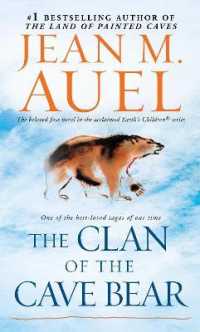 The Clan of the Cave Bear : Earth's Children, Book One (Earth's Children)