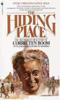 The Hiding Place : The Triumphant True Story of Corrie Ten Boom