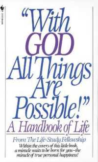 With God All Things Are Possible : A Handbook of Life