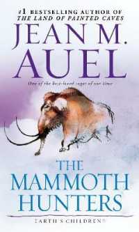 The Mammoth Hunters : Earth's Children, Book Three (Earth's Children)