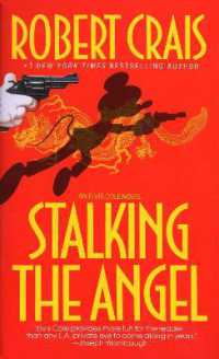 Stalking the Angel (An Elvis Cole and Joe Pike Novel)
