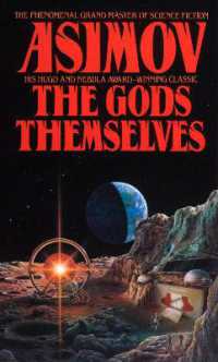 The Gods Themselves : A Novel