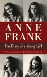 Anne Frank the Diary of a Young Girl （Reissue）