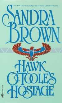 Hawk O'Toole's Hostage : A Novel
