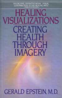 Healing Visualizations : Creating Health through Imagery