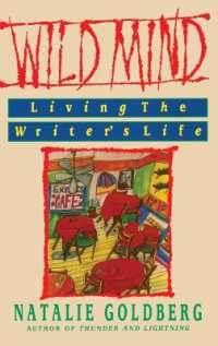 Wild Mind : Living the Writer's Life