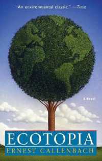 Ecotopia : A Novel